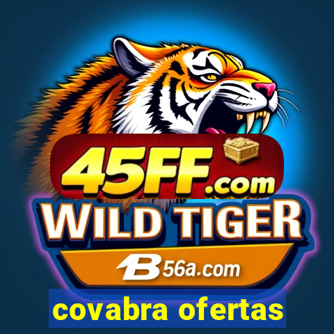 covabra ofertas